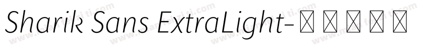 Sharik Sans ExtraLight字体转换